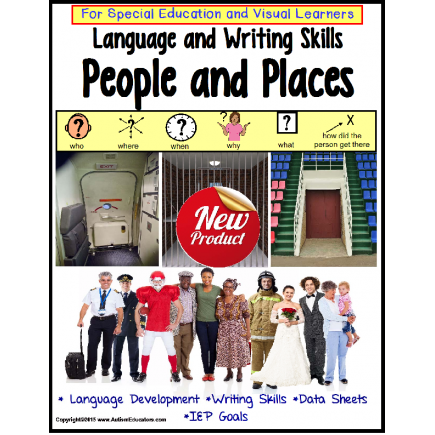 Autism Language/Writing “WH” Questions PEOPLE and PLACES with IEP Goals/ Data